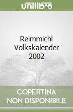 Reimmichl Volkskalender 2002 libro