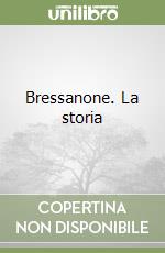 Bressanone. La storia