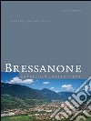 Bressanone. Ediz. illustrata. Vol. 2: Arte, cultura e società libro