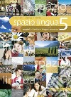 Spazio lingua. Moduli di italiano lingua seconda. Per la Scuola media. Vol. 5 libro