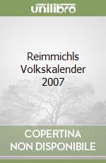Reimmichls Volkskalender 2007 libro