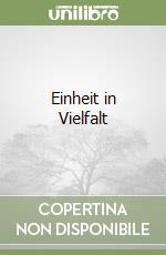 Einheit in Vielfalt libro