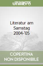 Literatur am Samstag 2004-'05 libro