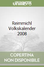 Reimmichl Volkskalender 2008 libro