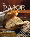 Il pane delle Dolomiti libro