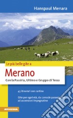 Le più belle gite a Merano libro