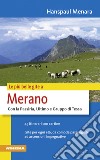 Le più belle gite a Merano libro