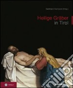 Heilige gräber in Tirol libro