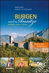 Burgen and ansitze Bozen und umgebung libro