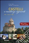 Castelli e residenze signorili. Valle Isarco, Val Pusteria libro