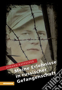 Meine erlebnisse in russischer gefangenschaft libro