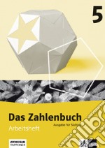 Zahlenbuch. Arbeitsheft. Per la Scuola elementare (Das). Vol. 5 libro