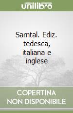 Sarntal. Ediz. tedesca, italiana e inglese libro