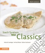 33 x South Tyrolean Classics. Cookbook from the Dolomites. Alpin pleasure libro