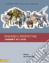 Passaggi e prospettive. Lineamenti di storia locale. Vol. 2: Il Tirolo nell'età moderna libro