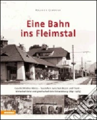 Eine bahn ins Fleimstal