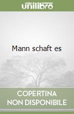 Mann schaft es libro