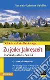 Südtirols schönste Wanderungen Zu jeder Jahreszeit Vom Vinschgau bis ins Pustertal Wanderungen bis zur Waldgrenze libro