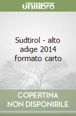 Sudtirol - alto adige 2014 formato carto libro