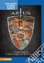 Artus a Castel Roncolo. L'eterno sogno del Buon Governo. Ediz. illustrata libro