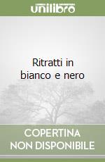 Ritratti in bianco e nero libro