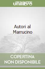 Autori al Marrucino libro