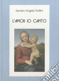 L'amor io canto