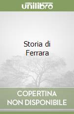 Storia di Ferrara (1) libro