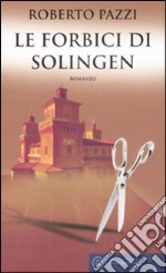 Le forbici di Solingen libro