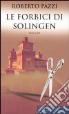Le forbici di Solingen libro
