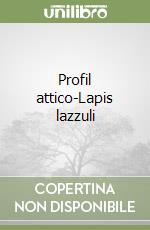 Profil attico-Lapis lazzuli libro