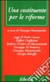 Una costituente per le riforme libro