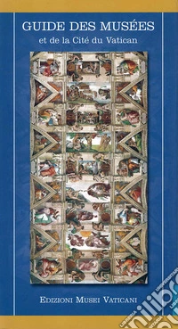 Guide des musées et de la Cité du Vatican libro