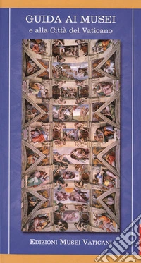 Guida ai musei e alla Città del Vaticano