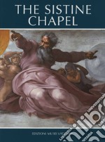 La cappella Sistina. Ediz. inglese libro