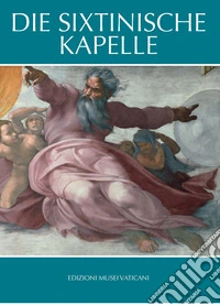 Die sixtinische Kapelle