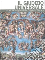 Il Giudizio universale di Michelangelo nella Cappella Sistina libro