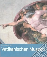 Capolavori dei musei vaticani. Ediz. tedesca libro