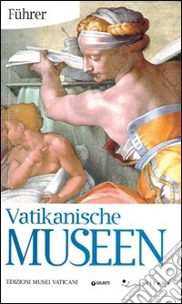 Musei vaticani. Guida. Ediz. tedesca libro