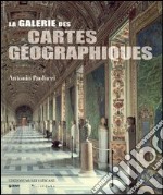 La Galleria delle carte geografiche. Ediz. francese libro