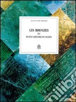 Les bronzes du Museo gregoriano egizio libro