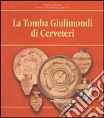 La tomba Giulimondi di Cerveteri