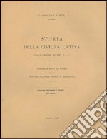 Storia della civiltà latina. Dalle origini al sec. V a. C. vol. 2-3