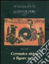 La collezione Astarita nel Museo Gregoriano Etrusco. Ceramica atticae figure nere libro