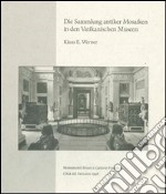 Die Sammlung antiker Mosaiken in den Vatikanischen Museen. Ediz. illustrata libro