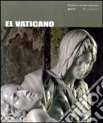 Il Vaticano. Ediz. spagnola libro