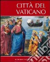 Città del Vaticano libro di Petrosillo Orazio