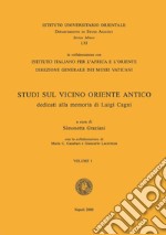 Studi sul vicino Oriente antico dedicati alla memoria di Luigi Cagni libro