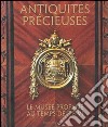 Preziose antichità. Il museo profano al tempo di Pio VI. Ediz. francese libro