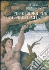 Ein Körper für die Herrlichkeit libro di Lev Elizabeth Granados José